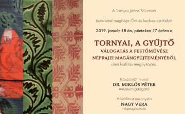 Tornyai, a gyűjtő. Válogatás a festőművész néprajzi gyűjteményéből