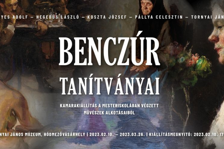 Benczúr tanítványai - kamarakiállítás a Tornyai János Múzeumban