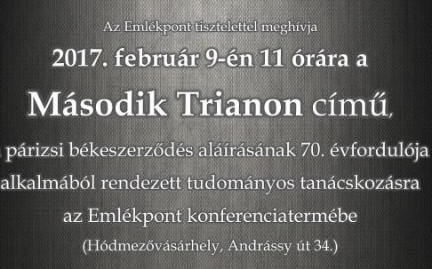 Második Trianon - konferencia a párizsi békeszerződés aláírásának 70. évfordulója alkalmából