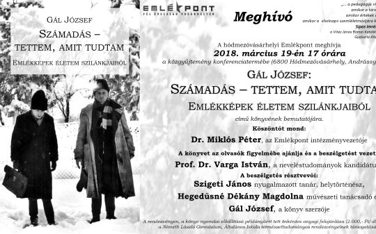 Gál József: Számadás – tettem, amit tudtam - könyvbemutató az Emlékpontban