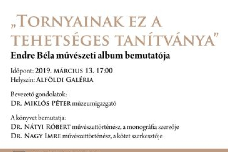 Endre Béla művészeti album bemutatója az Alföldi Galériában