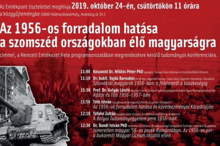 Az 1956-os forradalom hatása a szomszéd országokban élő magyarságra. Tudományos konferencia