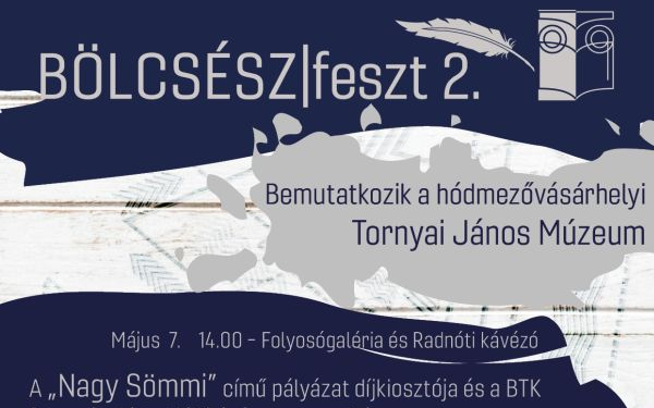 A Tornyai János Múzeum az idei BölcsészFeszt kiemelt vendége