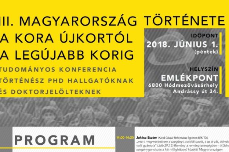  Történész PhD hallgatók és doktorjelöltek konferenciája az Emlékpontban