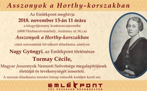 előadás Tormay Cécile-ről, a Magyar Asszonyok Nemzeti Szövetsége megalapítójáról