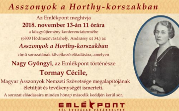 előadás Tormay Cécile-ről, a Magyar Asszonyok Nemzeti Szövetsége megalapítójáról