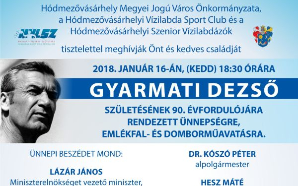 Gyarmati Dezsőre emlékeznek Hódmezővásárhelyen