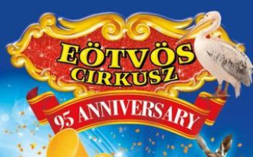 Új szuper produkcióval jön ismét Hódmezővásárhelyre az Eötvös Cirkusz