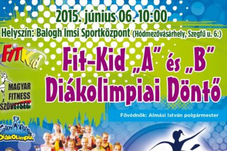 FIT-KID „A” és „B” Diákolimpiai döntő a Balogh Imsi Sportközpontban