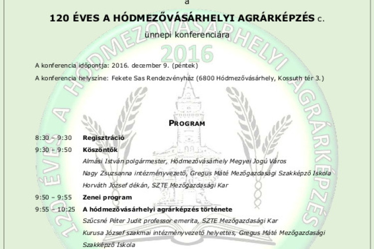 120 éves a hódmezővásárhelyi agrárképzés