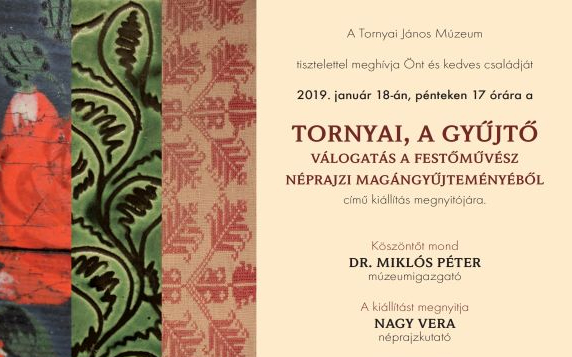 Tornyai, a gyűjtő. Válogatás a festőművész néprajzi gyűjteményéből